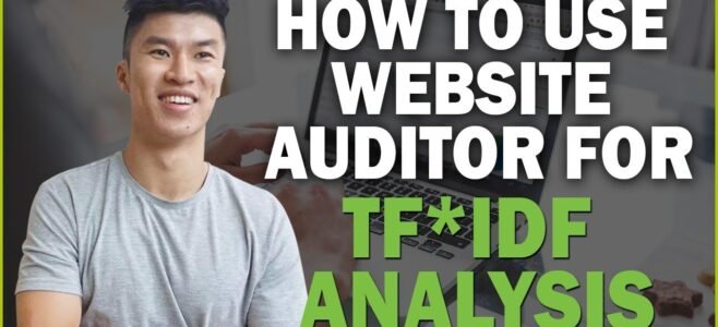 How to Use Website Auditor for TF*IDF Analaysis and Optimization