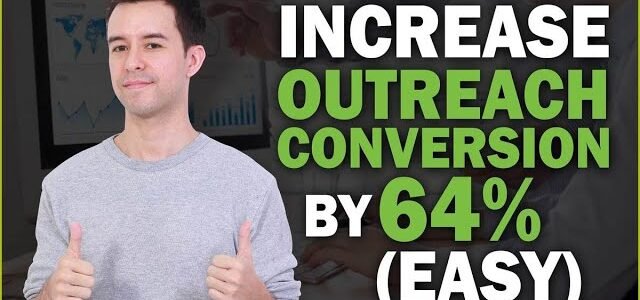 Increase your Outreach Conversion 64% with this Easy Hack